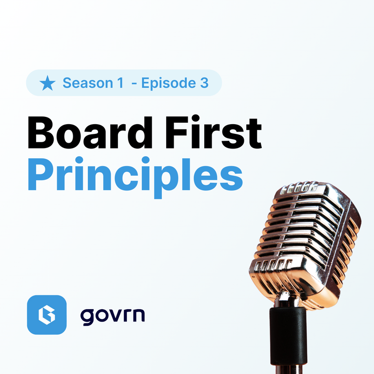 Board First Principles: Foundations for Effective Governance